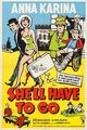 Film - She'll Have to Go