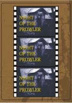 The Night of the Prowler