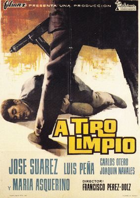 A tiro limpio poster