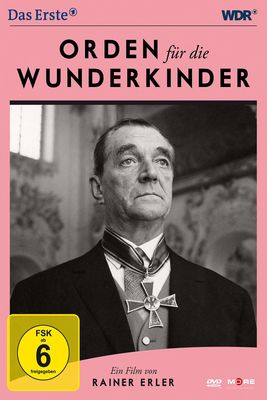 Orden für die Wunderkinder poster