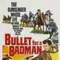 Poster 2 Bullet for a Badman
