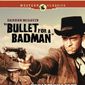 Poster 1 Bullet for a Badman