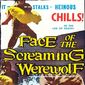 Poster 1 Face of the Screaming Werewolf