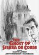 Film - The Ghost of Sierra de Cobre