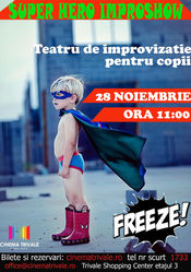 Poster Teatru pentru copii: Super Hero Improvshow