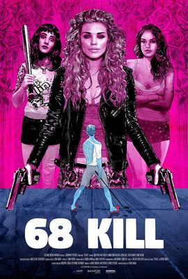 68 Kill poster