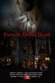 Film - Fortune Defies Death