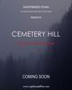 Film - Cemetery Hill