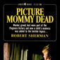 Poster 2 Picture Mommy Dead