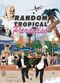 Film Random Tropical Paradise