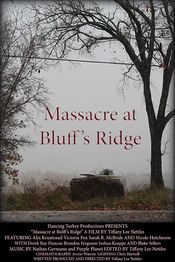 Poster Massacre at Bluff's Ridge