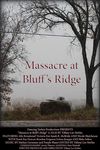 Massacre at Bluff's Ridge