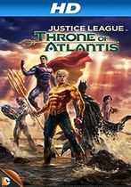 Liga dreptății: Tronul din Atlantis