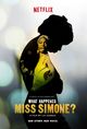 Film - What Happened, Miss Simone?