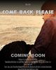 Film - Come Back Please