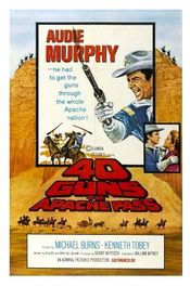 Poster 40 Guns to Apache Pass