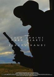 Poster Cold Chains, Hard Hearts and Bloody Hands