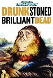 Poster Drunk Stoned Brilliant Dead: The Story of the National Lampoon