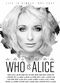 Film Who Is Alice?