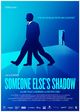 Film - Someone else's shadow