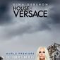 Poster 2 House of Versace
