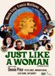 Film - Just Like a Woman