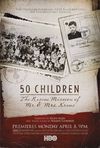 50 de copii: Misiunea de salvare a domnului și doamnei Kraus