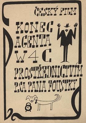 Konec agenta W4C prostrednictvím psa pana Foustky