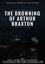 The Drowning of Arthur Braxton 