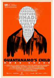 Poster Guantanamo's Child: Omar Khadr