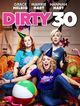 Film - Dirty 30