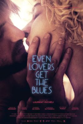 Even Lovers Get the Blues poster