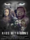 Kids with Guns 