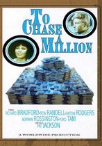 To Chase a Million