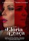 Film Gloria and Grace