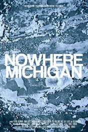 Poster Nowhere, Michigan