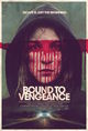 Film - Bound to Vengeance