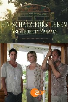 Ein Schatz fürs Leben - Abenteuer in Panama poster