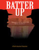 Film - Batter Up