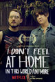 Film - I Don't Feel at Home in This World Anymore
