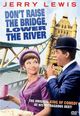 Film - Don't Raise the Bridge, Lower the River