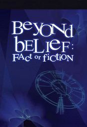 Poster Beyond Belief: Fact or Fiction