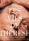 Film Les vies de Thérèse