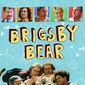 Poster 2 Brigsby Bear