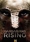 Film Barbarians Rising