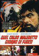 Film - Quel caldo maledetto giorno di fuoco