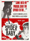 Film Spider Baby or, The Maddest Story Ever Told