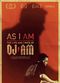 Film As I AM: The Life and Times of DJ AM