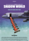 Film Shadow World