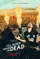 Film - I'll Sleep When I'm Dead